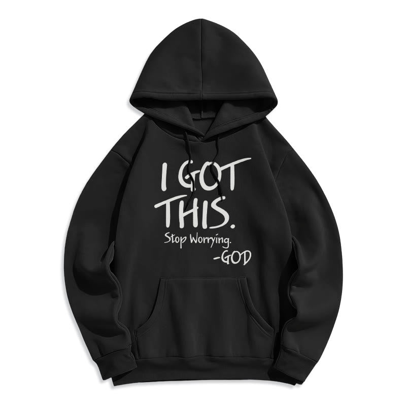 I GOT THIS - GOD Inspirational Faith Fleece Lined Polyester Hoodie