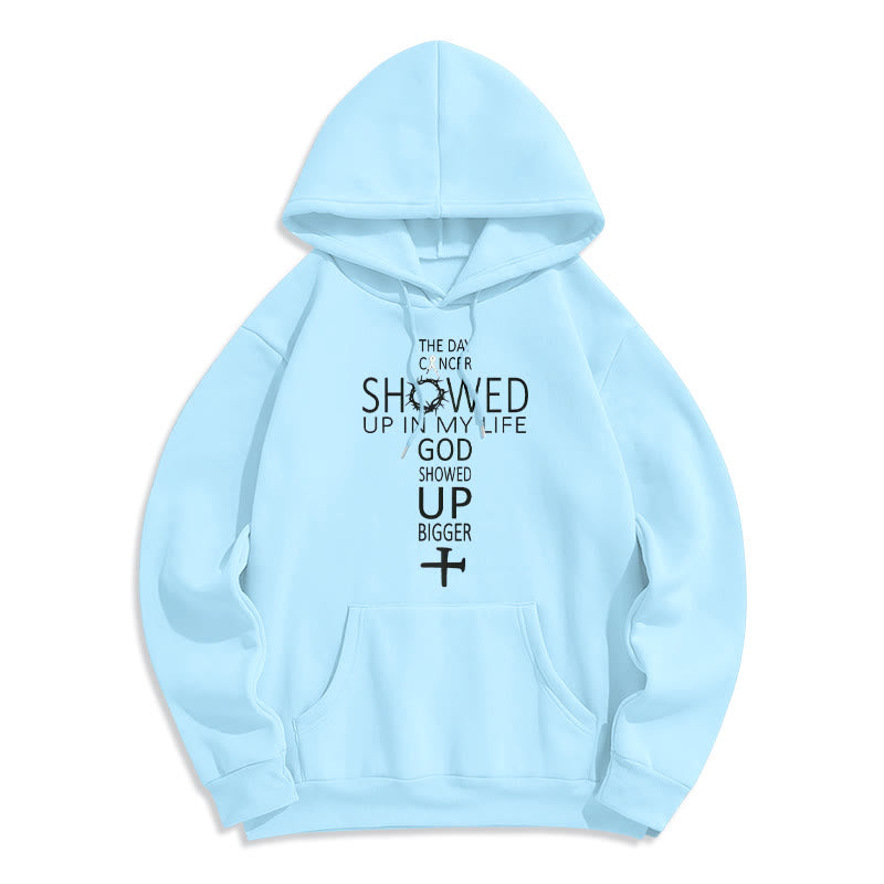 Faith - Driven God Showed Up Bigger Cancer Story Fleece Lined Polyester Hoodie
