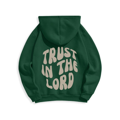 Trust In The Lord Faith Reliance Fleece Lined Polyester Hoodie