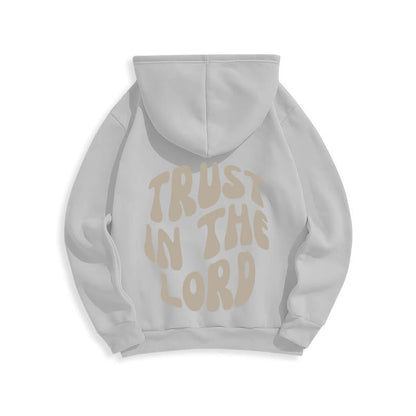 Trust In The Lord Faith Reliance Fleece Lined Polyester Hoodie
