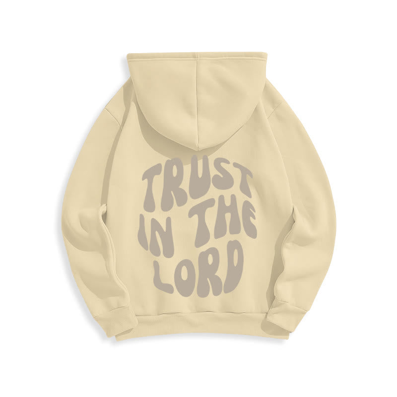 Trust In The Lord Faith Reliance Fleece Lined Polyester Hoodie