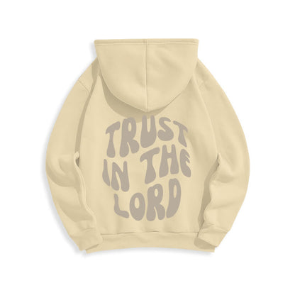 Trust In The Lord Faith Reliance Fleece Lined Polyester Hoodie