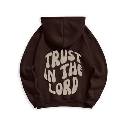 Trust In The Lord Faith Reliance Fleece Lined Polyester Hoodie