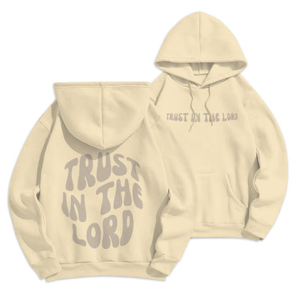 Trust In The Lord Faith Reliance Fleece Lined Polyester Hoodie
