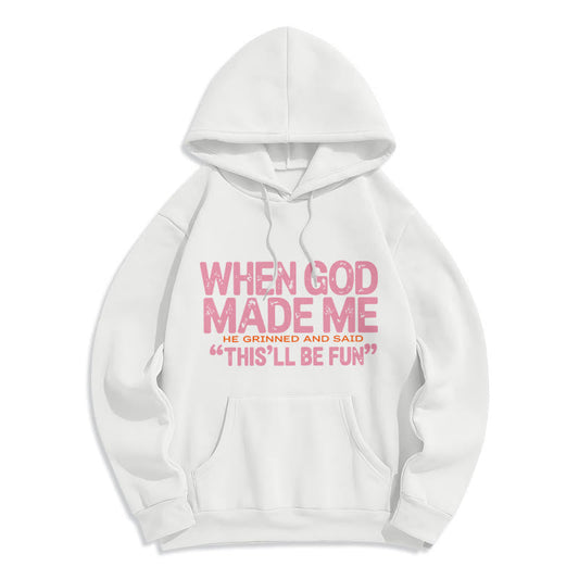 When God Made Me Faith Quote Fleece Lined Polyester Hoodie