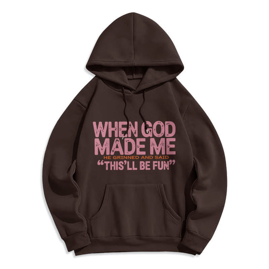 When God Made Me Faith Quote Fleece Lined Polyester Hoodie