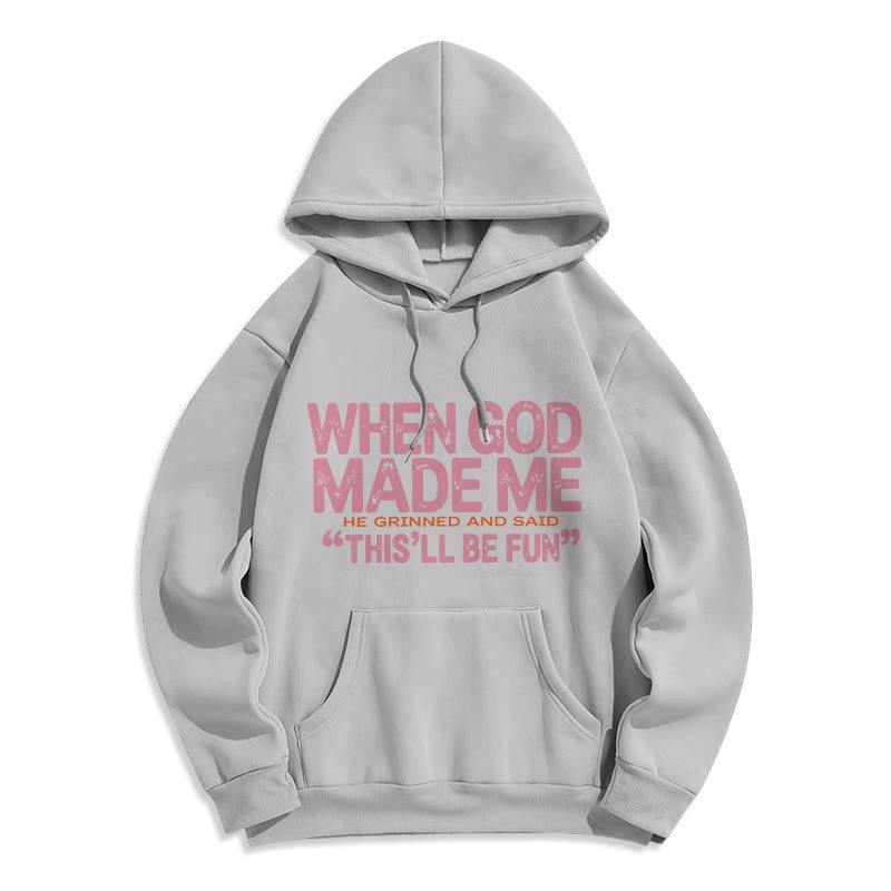 When God Made Me Faith Quote Fleece Lined Polyester Hoodie