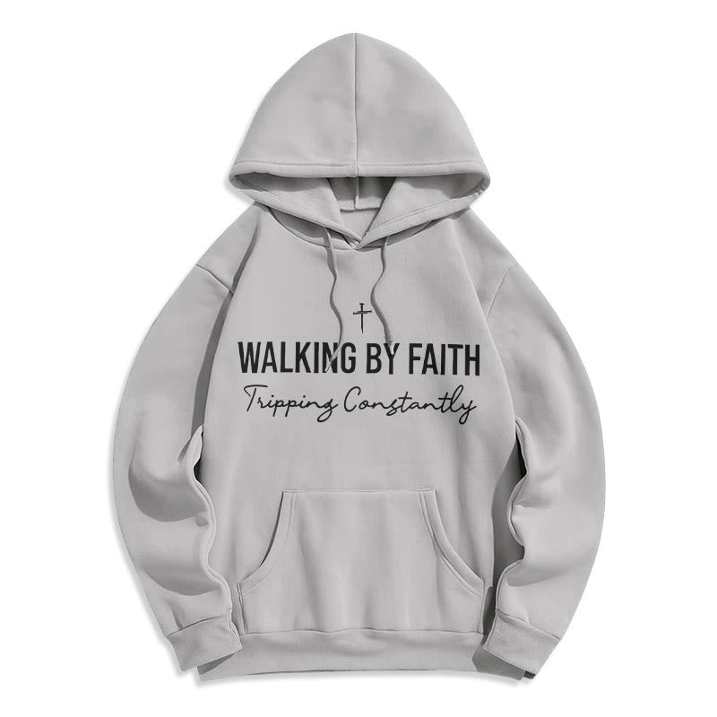 Walking By Faith Fleece Lined Polyester Hoodie