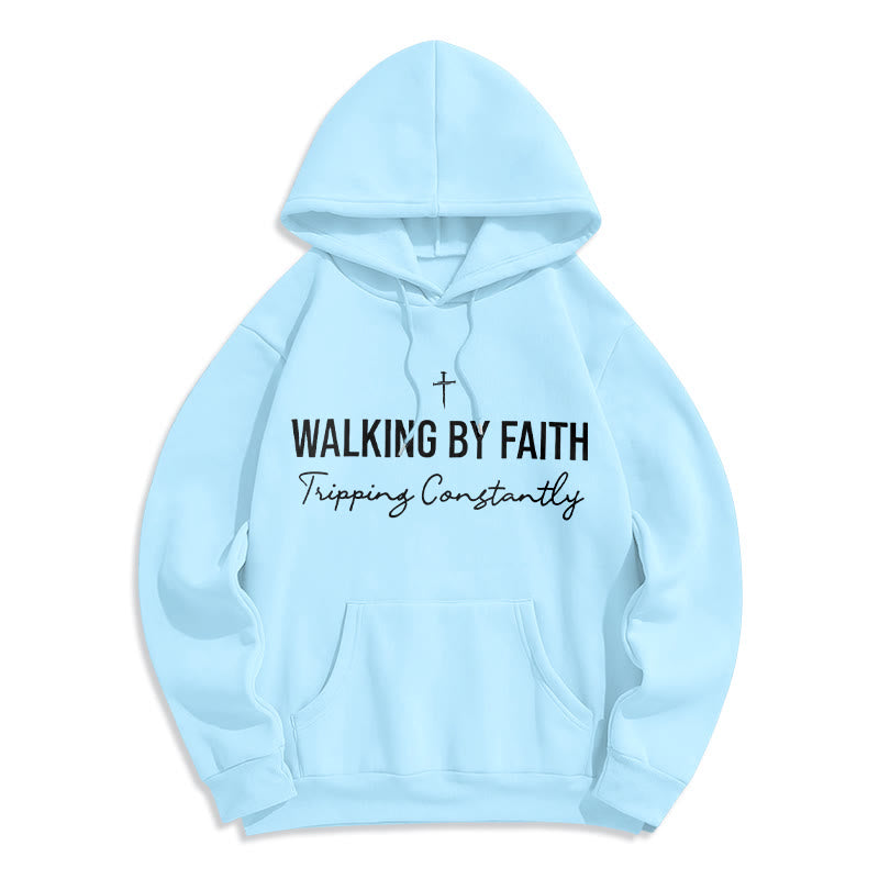 Walking By Faith Fleece Lined Polyester Hoodie