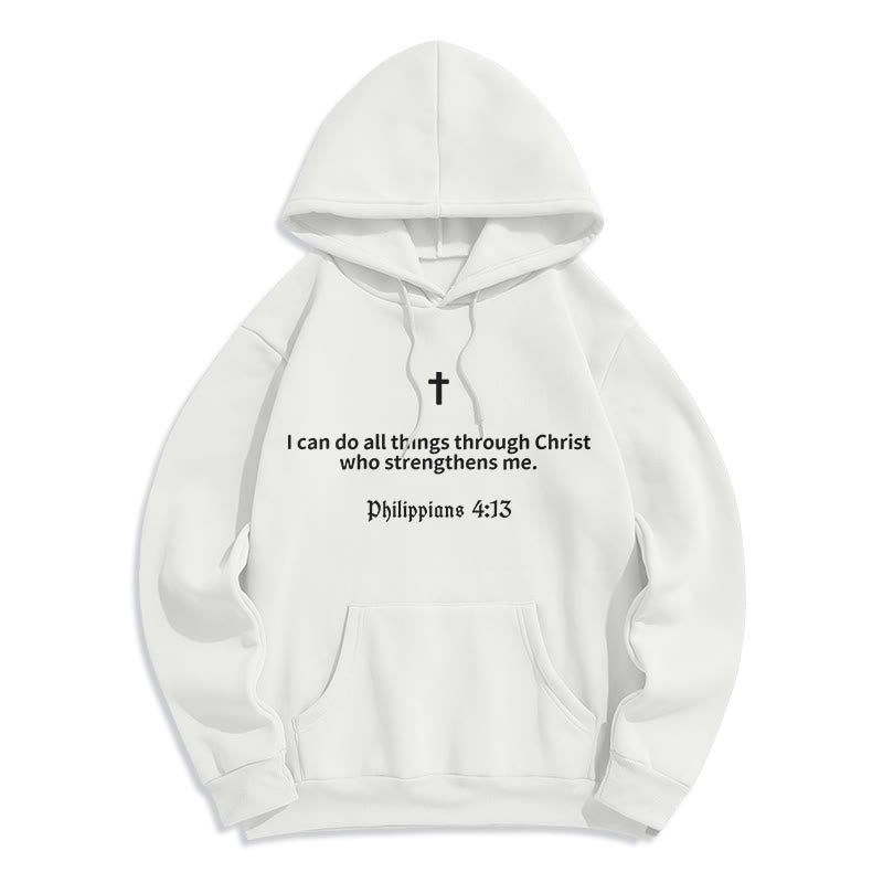 Philippians 4:13 Faith Fleece Lined Polyester Hoodie