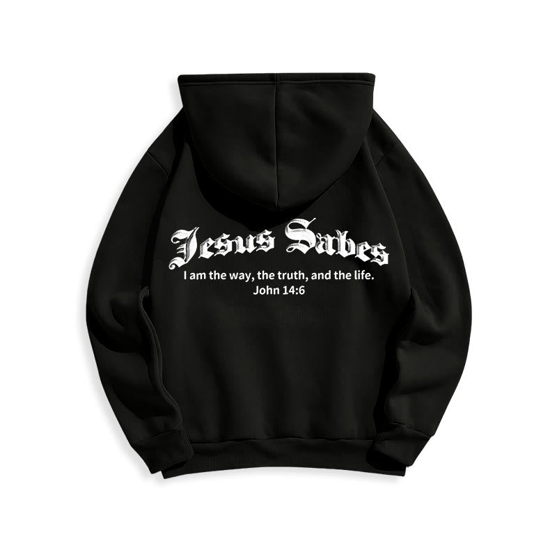 Jesus Saves John 14:6 Faith Fleece Lined Polyester Hoodie