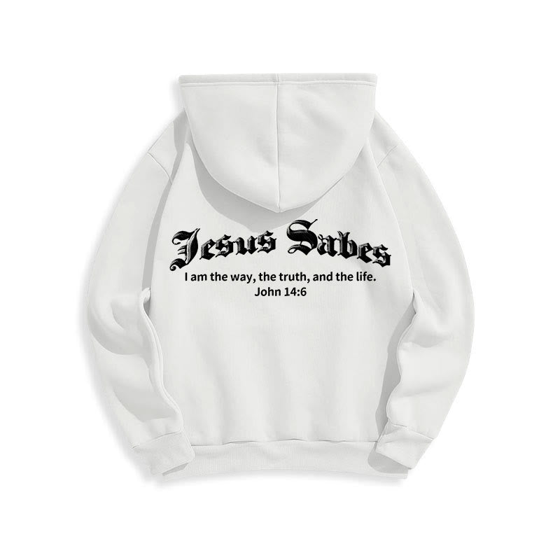Jesus Saves John 14:6 Faith Fleece Lined Polyester Hoodie