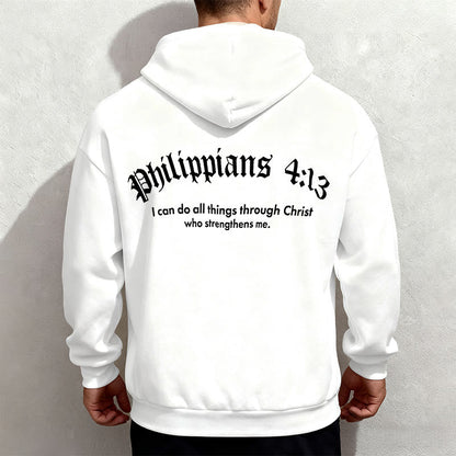 Quotation Style Bold Faith in Philippians 413 Fleece Lined Polyester Hoodie