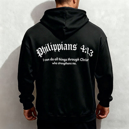 Quotation Style Bold Faith in Philippians 413 Fleece Lined Polyester Hoodie