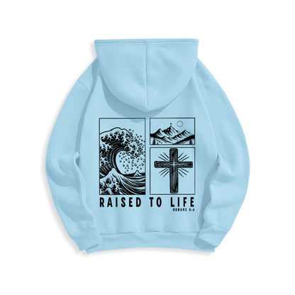 Romans 6:4 Raised to Life Fleece Lined Polyester Hoodie