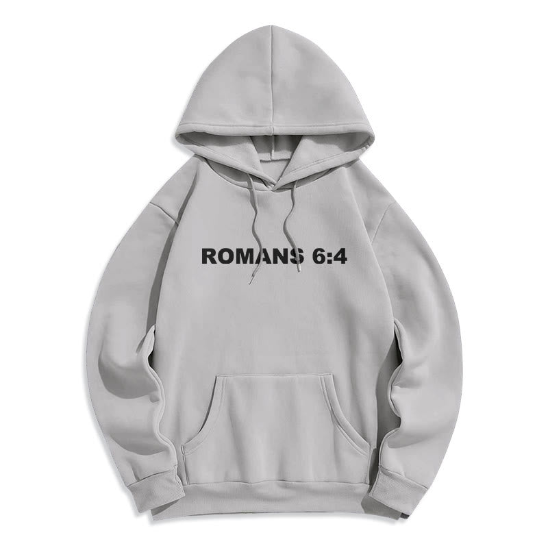 Romans 6:4 Raised to Life Fleece Lined Polyester Hoodie