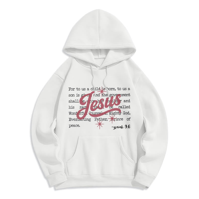 Jesus Christmas Isaiah 9:6 Prophecy Fleece Lined Polyester Hoodie