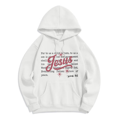 Jesus Christmas Isaiah 9:6 Prophecy Fleece Lined Polyester Hoodie