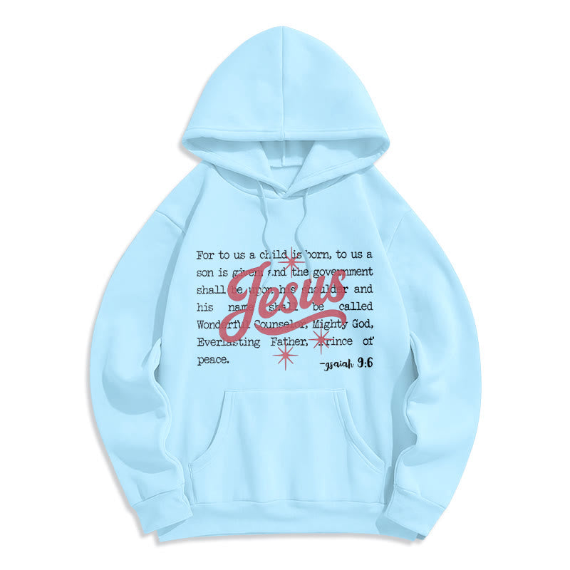 Jesus Christmas Isaiah 9:6 Prophecy Fleece Lined Polyester Hoodie