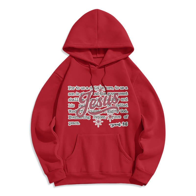Jesus Christmas Isaiah 9:6 Prophecy Fleece Lined Polyester Hoodie