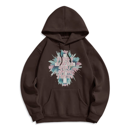 Jesus Loves You I'm Still Tryin Fleece Lined Polyester Hoodie