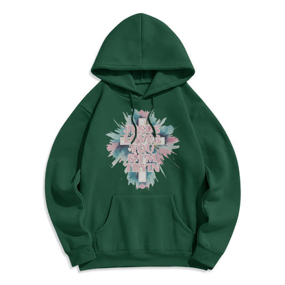Jesus Loves You I'm Still Tryin Fleece Lined Polyester Hoodie