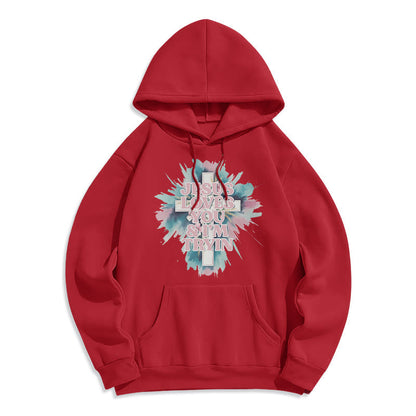 Jesus Loves You I'm Still Tryin Fleece Lined Polyester Hoodie