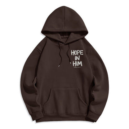 Hope in Him Psalm 62:5 Fleece Lined Polyester Hoodie: His Hope in Every Wear