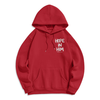 Hope in Him Psalm 62:5 Fleece Lined Polyester Hoodie: His Hope in Every Wear