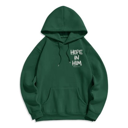 Hope in Him Psalm 62:5 Fleece Lined Polyester Hoodie: His Hope in Every Wear
