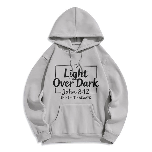 Shine It Always Light Over Dark Fleece Lined Polyester Hoodie