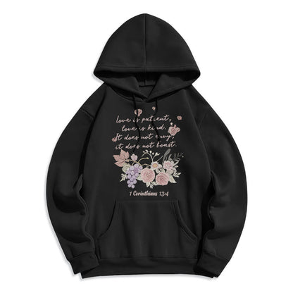 1 Corinthians 13:4 Love is Patient Fleece Lined Polyester Hoodie