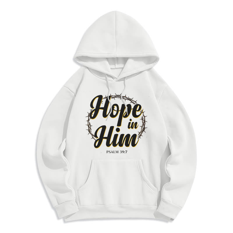 Crown of Thorns Hope in Him Fleece Lined Polyester Hoodie