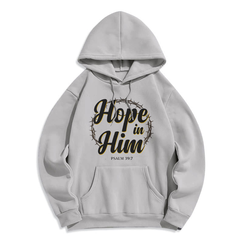 Crown of Thorns Hope in Him Fleece Lined Polyester Hoodie