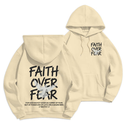 Faith Over Fear 2 Timothy 1:7 Fleece Lined Polyester Hoodie