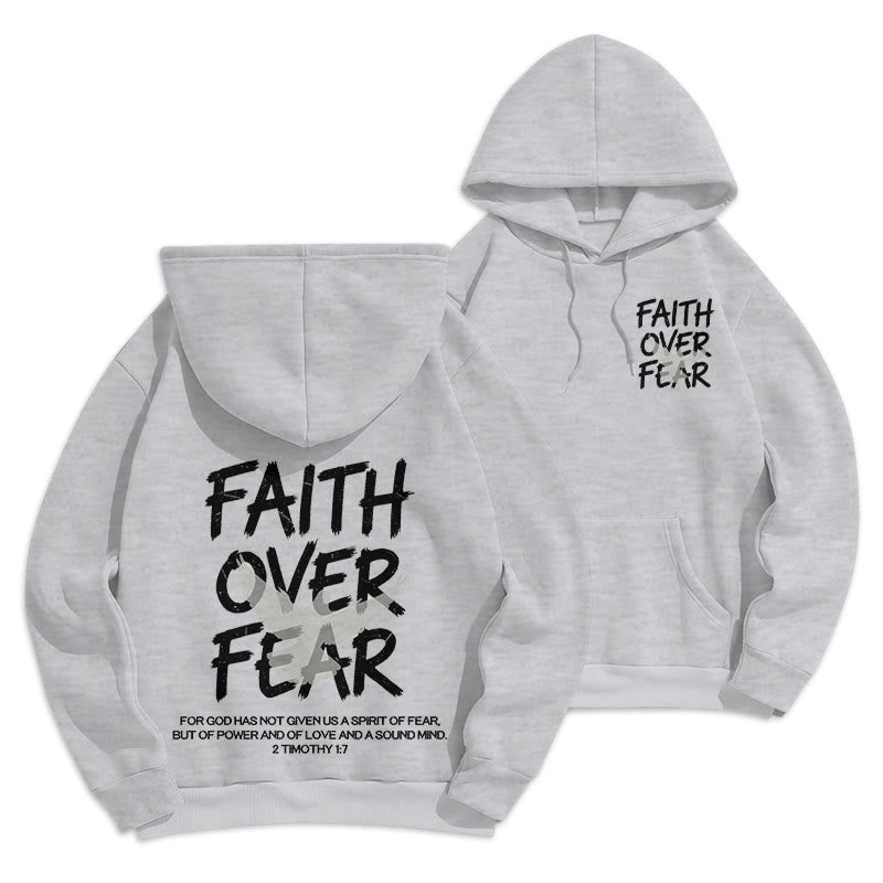 Faith Over Fear 2 Timothy 1:7 Fleece Lined Polyester Hoodie