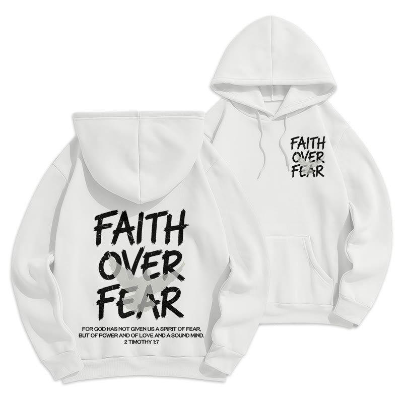 Faith Over Fear 2 Timothy 1:7 Fleece Lined Polyester Hoodie