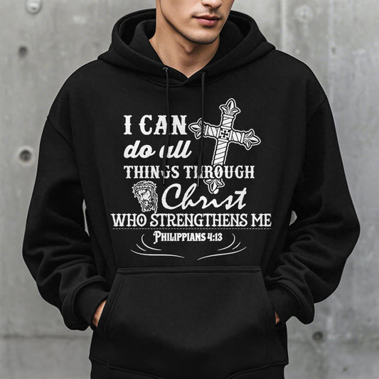 Quotation Style I Can Do All Things Fleece Lined Polyester Hoodie