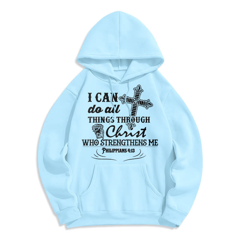 Quotation Style I Can Do All Things Fleece Lined Polyester Hoodie