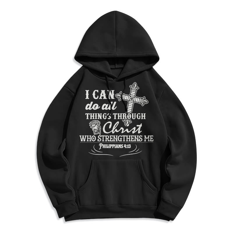 Quotation Style I Can Do All Things Fleece Lined Polyester Hoodie