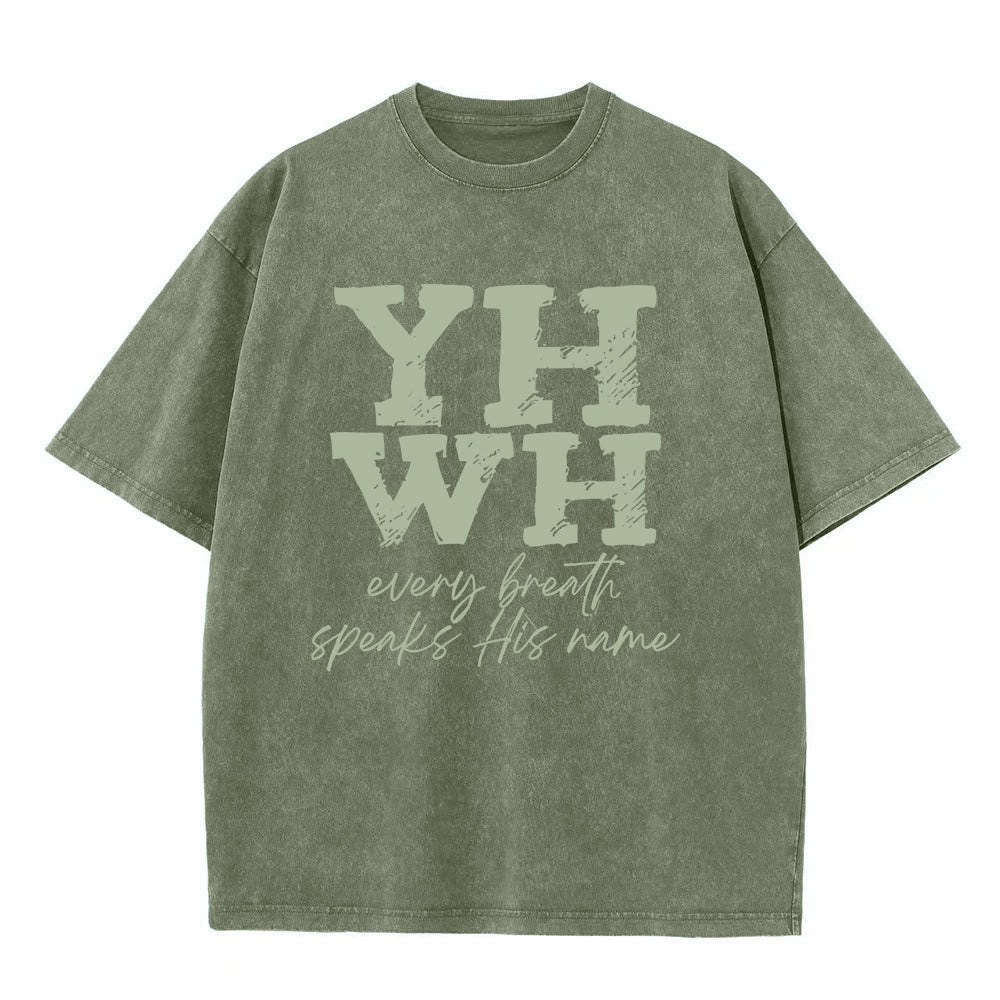 Christianartworkshop Every Breath Speaks His Name Unisex Washed T-shirt