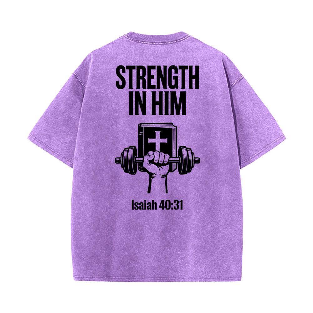 Christianartworkshop Strength in Him Isaiah 40:31 Graphic Unisex Washed T-Shirt