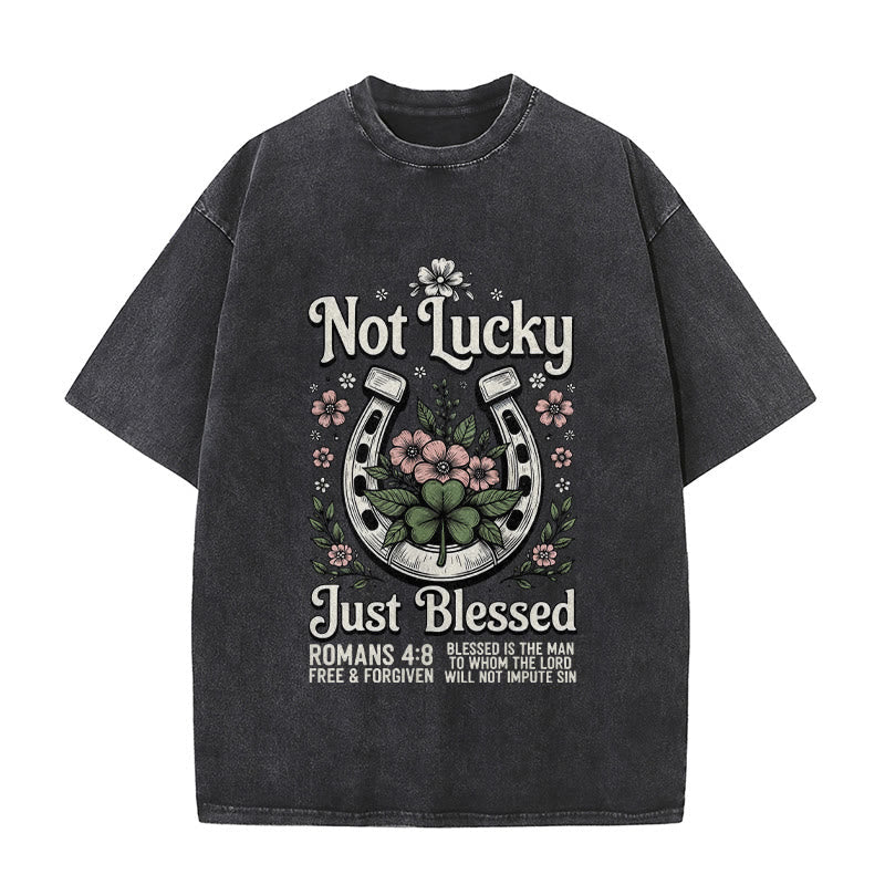 Christianartworkshop Not Lucky Just Blessed" Romans 4:8 Unisex Washed T-Shirt