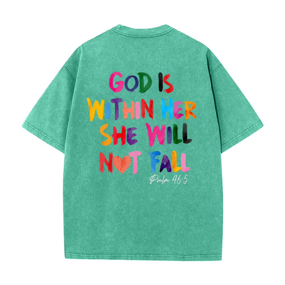 Christianartworkshop God Is Within Her She Will Not Fall Unisex Washed T-shirt