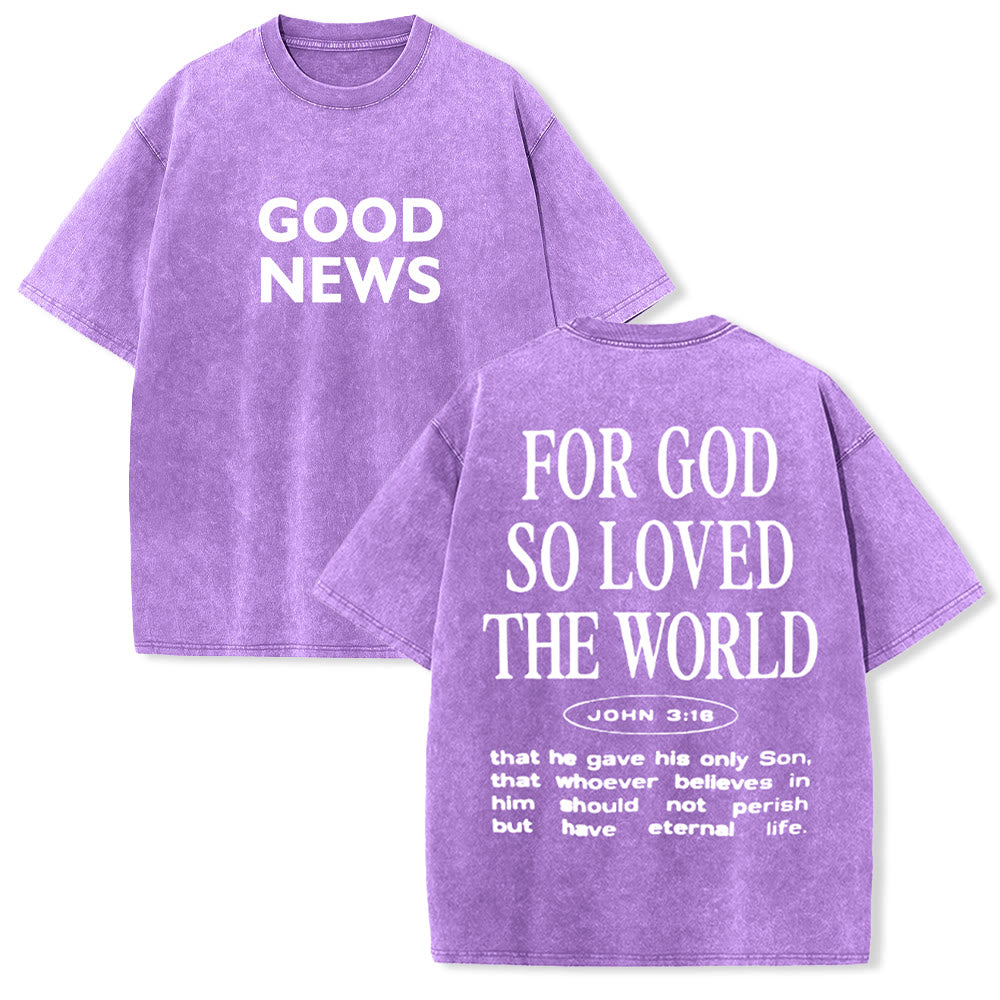 Christianartworkshop "For God So Loved the World" Unisex Washed T-Shirt