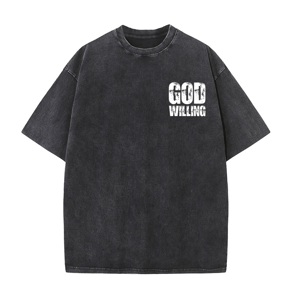 Christianartworkshop God Willing Pray Love Live Unisex Washed T-Shirt