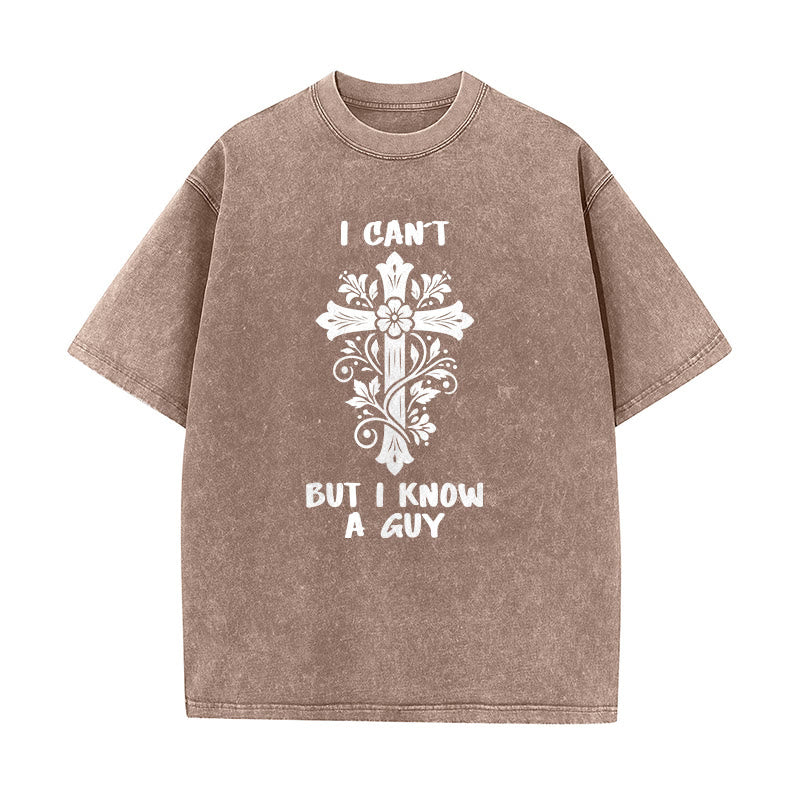 Christianartworkshop I Can't But I Know A Guy Floral Cross Unisex Washed T-Shirt