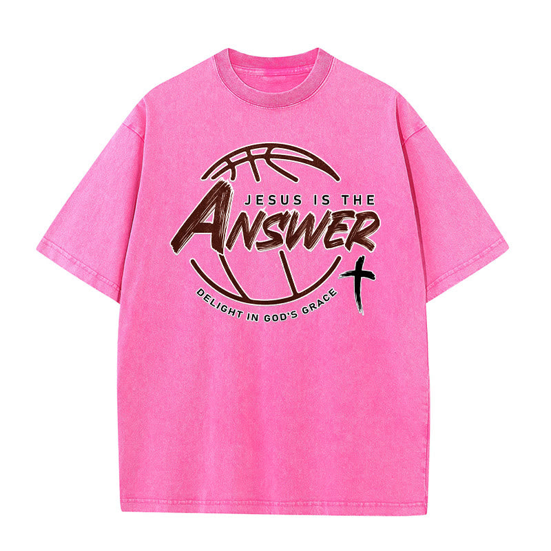 Christianartworkshop Street Style Jesus Is The Answer Unisex Washed T-Shirt