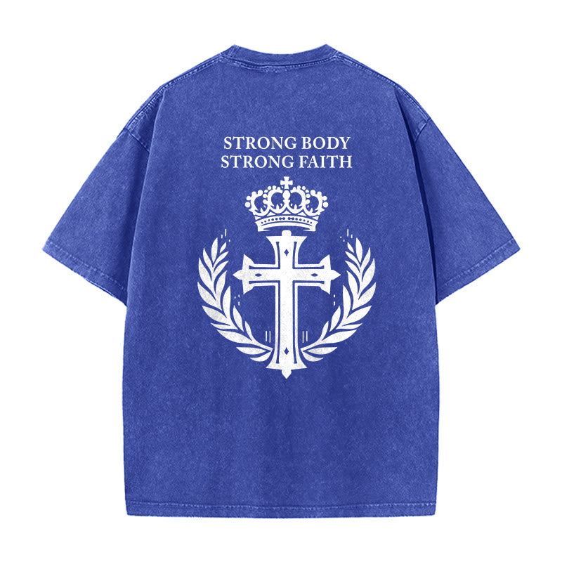 Christianartworkshop Strong Body Strong Faith Cross Crown Unisex Washed T-Shirt