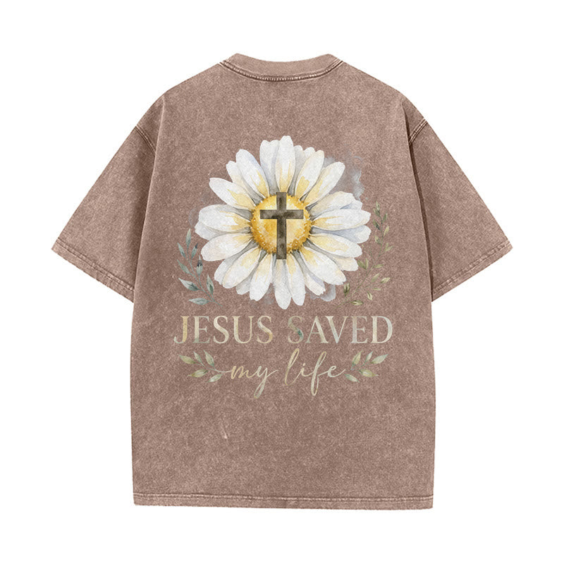 Christianartworkshop Jesus Saved My Life Watercolor Daisy Cross Front And Back Print Washed T-Shirt